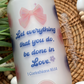 Let everything you do be done in Love | Faith Glass Cans | 16oz Libbey with Bamboo Lid and Straw