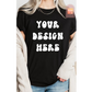 Custom T-Shirts | Choose your own Design | Any Occasion Designs | Birthdays, Parties, Company Logo's, Vacation's, etc. | Personalize your own T-Shirt